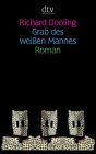 Richard Dooling "Grab des wei�en Mannes"