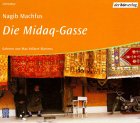 Nagib Machfus "Die Midaq- Gasse"